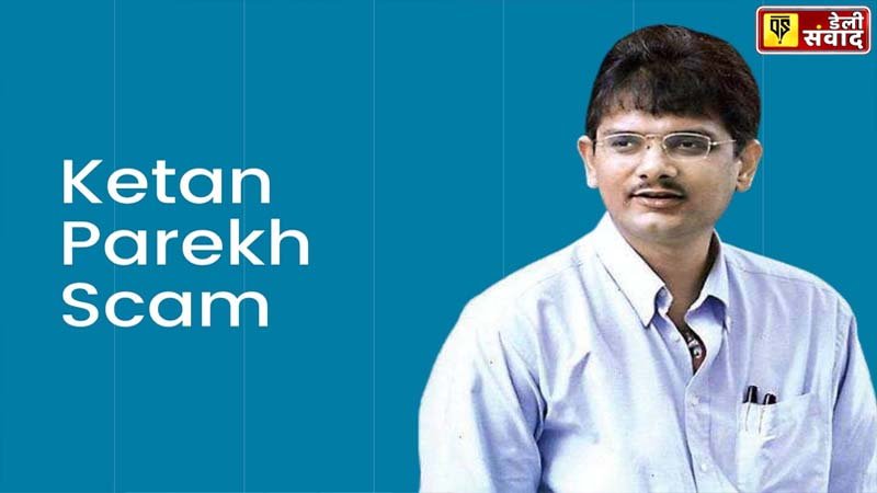 Ketan Parekh Scam